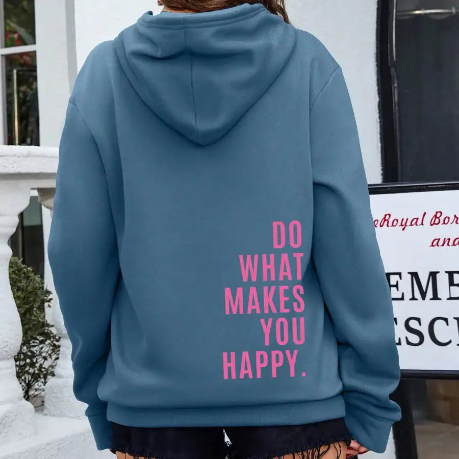 Do What Makes You Happy Hoodie - Blue / S