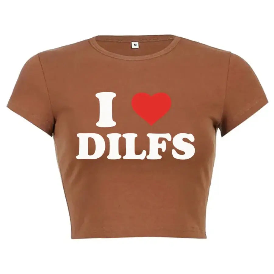 I Love Dilfs Shirt - Brown / S