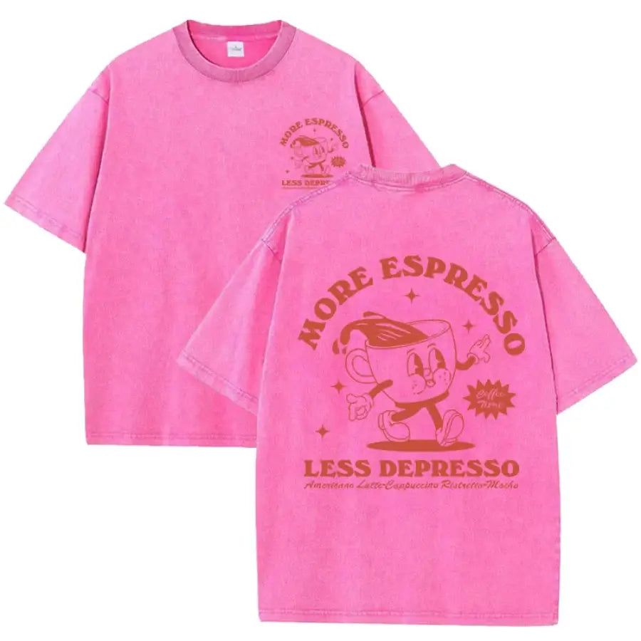 More Espresso Less Depresso Shirt - Pink / XS