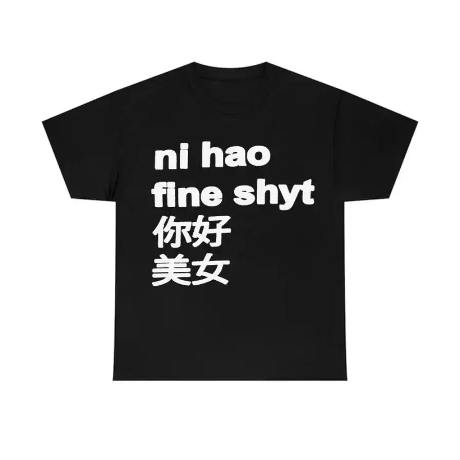 Ni Hao Fine Shyt Shirt - Black / S