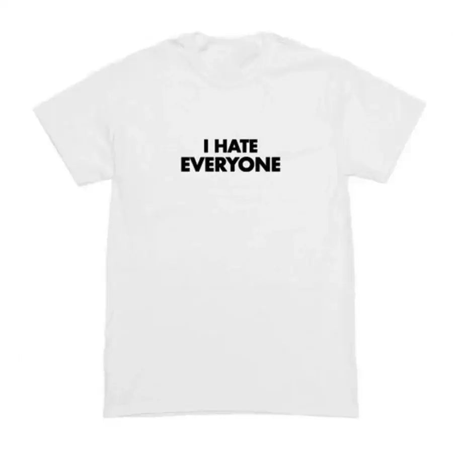 I Hate Everyone Shirt - White / S