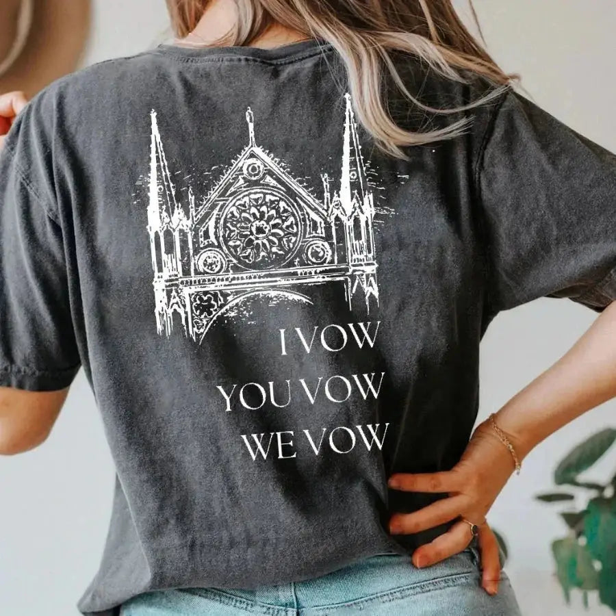 I Vow You Vow We Vow Shirt - Grey / S